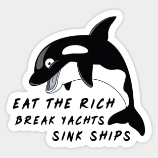 Orca Revolution - Eat the Rich Sticker